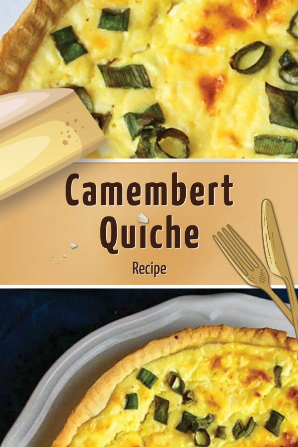 Camembert Quiche Recipe by Helena