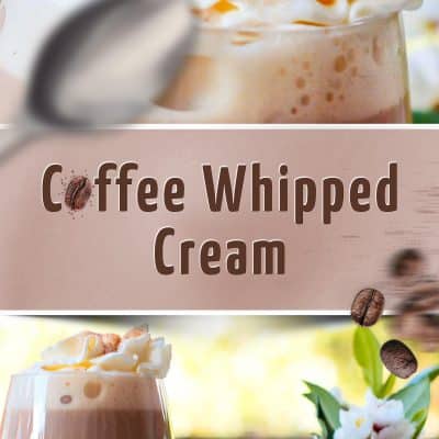 How to Make Coffee Whipped Cream